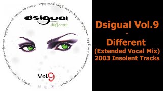 Dsigual Vol.9 - Different (Extended Vocal Mix) Temazo \