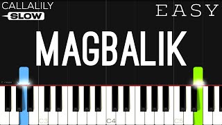 Magbalik - Callalily | SLOW EASY Piano Tutorial