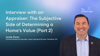 Interview with an Appraiser: The Subjective Side of Determining a Home&#39;s Value (Part 2)