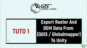 GTL Pro Tutorial 01 : Export Data From (GlobalMapper/QGIS) Into Unity
