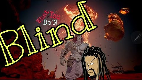 Bless Unleashed The Blind Experience.