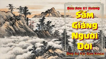 Sấm Giảng Người Đời - [Ông Sư Vải Bán Khoai] - Giọng đọc: Phan Thị Tua (P1)