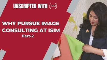 Why Pursue Image Consulting at ISIM Part-2 Featuring Ishita And Pooja