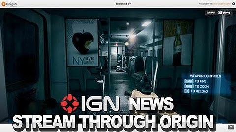 IGN News - Stream Any PC Game Through Origin