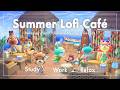 【あつ森BGM】Summer Lofi Café - Resort -|ピアノとウクレレと海の波音|作業・勉強・リラックス・睡眠用BGM【3時間】