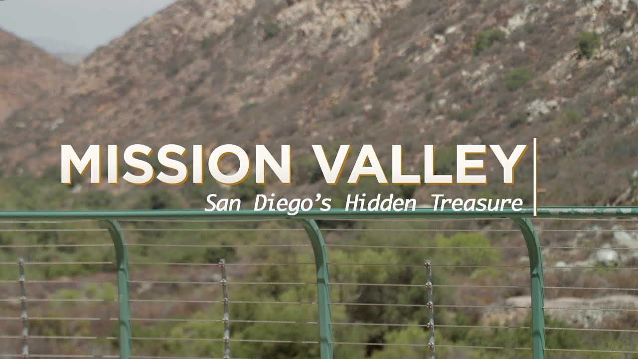 District 7 - Mission Valley: San Diego's Hidden Treasure 
