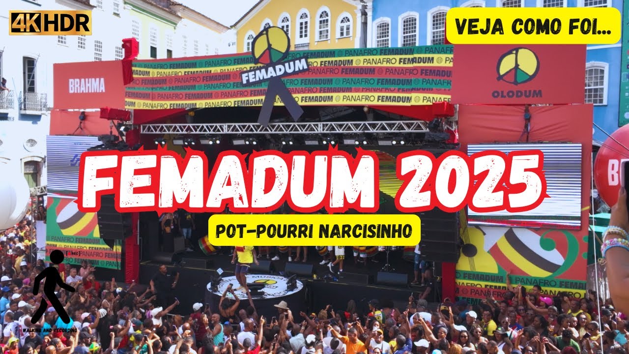 FEMADUM 2025 SALVADOR BAHIA 🇧🇷 4K HDR | domingo - pot-pourri Narcisinho