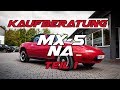 SPS Motorsport - Kaufberatung MX-5 NA Teil 1