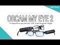 😳 Este DISPOSITIVO ayuda a VER a las personas CIEGAS 🔝🔝 GAFAS ORCAM MY EYE 2