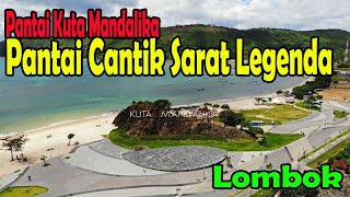 Pantai Kuta Mandalika Lombok, Pantai Cantik Sarat Legenda ║ Lombok @dedidanibigfamily