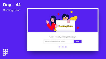 Daily UI Design Challenge | Day - 41 | Coming Soon