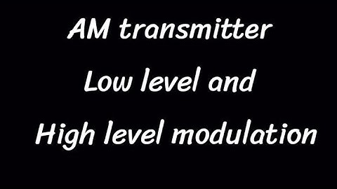 AM transmitter - Low level and high level modulation മലയാളത്തിൽ