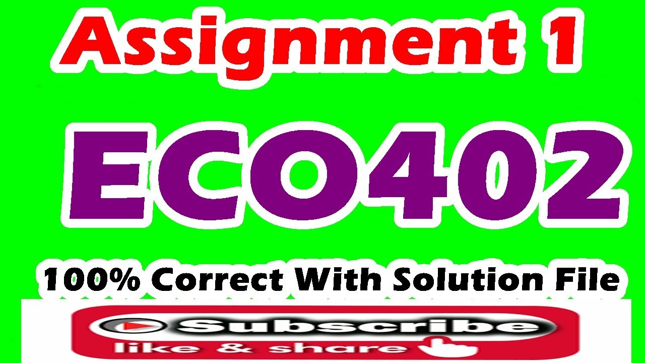 ECO402 Assignment No.1 Solution Spring 2020 |  Spring 2020 | VU | With Solution File