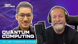 Celebrity Quantum Computing with Dr Thomas Wong Wealth
