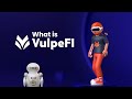 VulpeFi’s All-in-One DeFi Solution