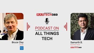 Famous Mastering SEO in 2025: Insights from Bruce Clay | Martech360 Podcast Wealth