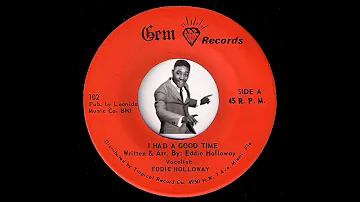 Eddie Holloway - I Had A Good Time [Gem Records] 60's Deep Soul 45