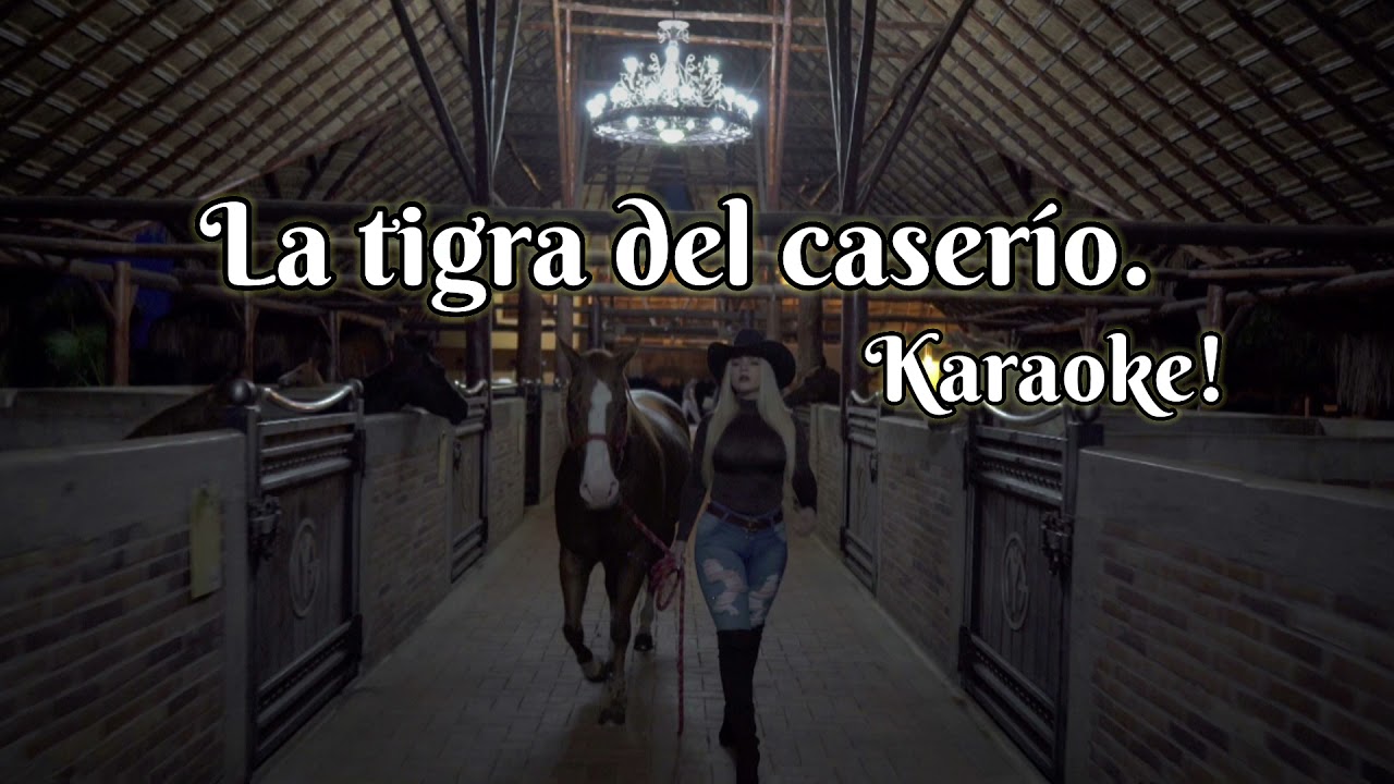 Yenifer Mora - La Tigra del Caserío - Karaoke.