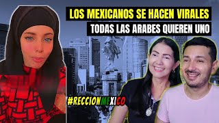 Los MEXICANOS Son Muy IMPORTANTES Para las ARABES | Los AMAN por ser muy TRABAJADORES .