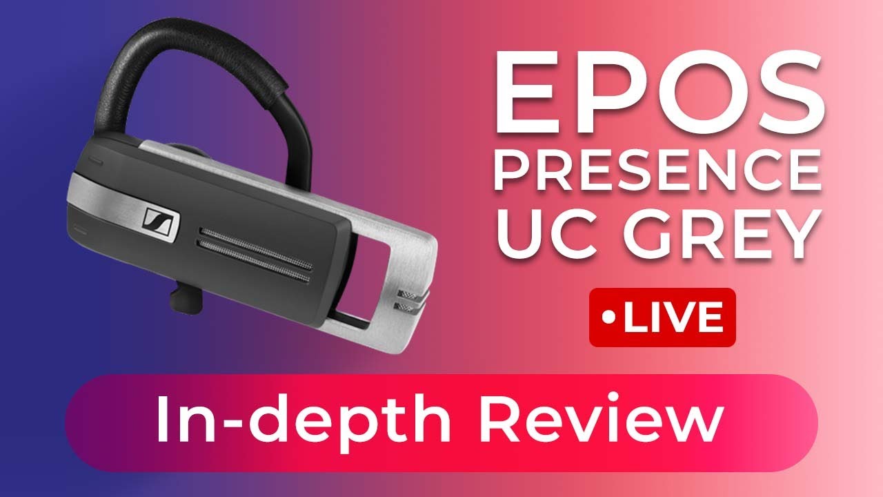 Sennheiser EPOS Presence UC Grey in depth Review Pair with PC Tips Tricks BTD 800 Extend Range