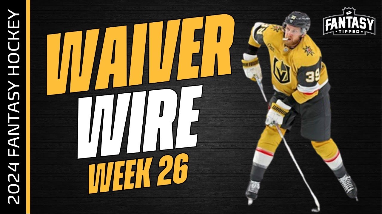2024-fantasy-hockey-week-26-top-waiver-wire-players-to-add-nhl