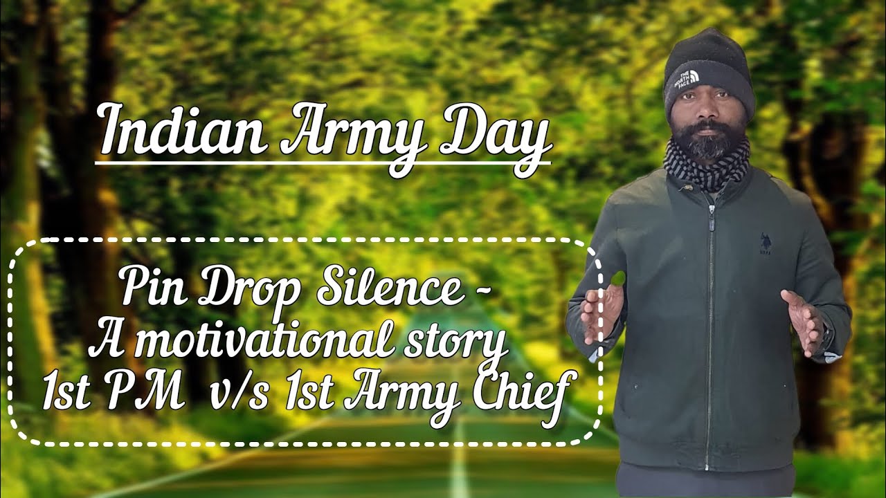 PIN DROP SILENCE || A MOTIVATIONAL STORY || 1st PM v/s 1st Army Chief ...