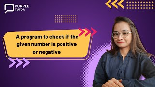 Program to Check If A Number is Positive, Negative Or Zero