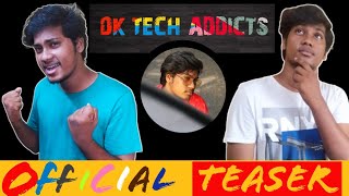 Dk Tech Addicts Trailer Dk Tech Addicts Deerajkumar