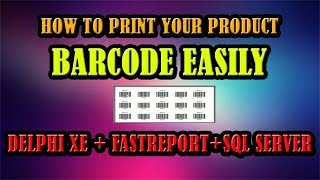 Delphi & Fastreport Tutorial | How To Print Your Product Barcode