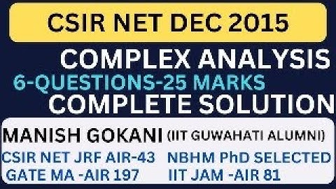 CSIR NET DEC 2015 COMPLEX ANALYSIS COMPLETE SOLUTION WITH MANISH SIR|#csirnet2015  #ringtheory