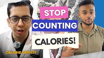 STOP COUNTING CALORIES!