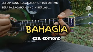 Bahagia - eza edmond (setiap yang ku lakukan untuk dirimu) || Cover kentrung senar 3