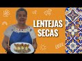 Lentejas Secas con arroz  / La Cocina Mexicana de Mamá Lupe