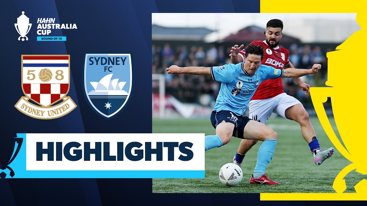 Sydney United 58 v Sydney FC | Highlights | Hahn Australia Cup 2025 Round of 16