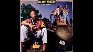 Brand Nubian - Wake Up (Lyrics)