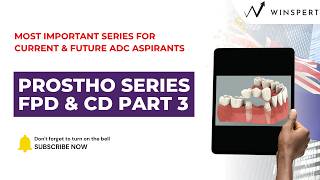 🦷 Prosthodontics Series – FPD & CD Part 3