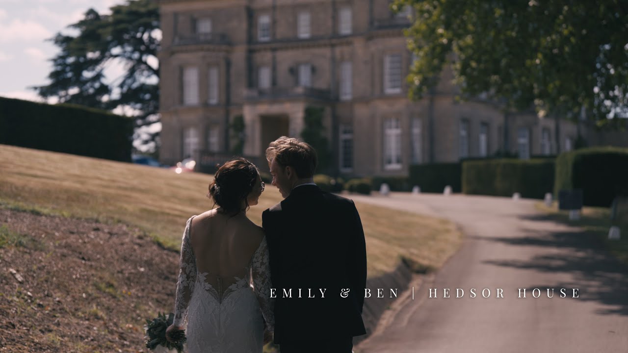 EMILY & BEN | HEDSOR HOUSE WEDDING HIGHLIGHT FILM