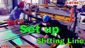 【Coil Slitting Problem】:Set up slitting line machine| General Problems of Steel Slitting Machine