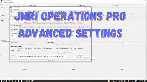 JMRI Operations Pro Part 6 - Advanced Settings