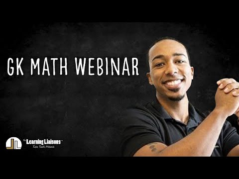 How To Pass Math On Your General Knowledge Test: GK Math Webinar