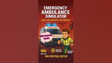 🚑 From Chaos to Cash – Emergency Ambulance Simulator Unity Source Code #shorts #Coding