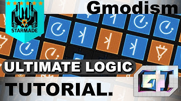 StarMade Tutorial - Ultimate Logic Tutorial 2018