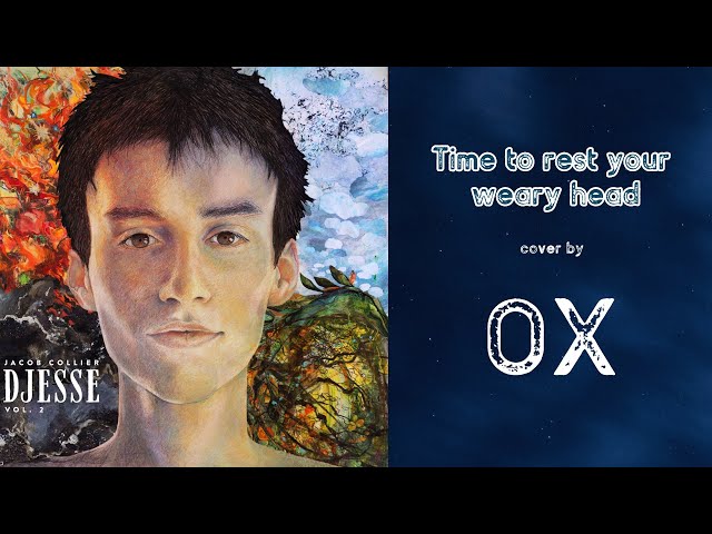 Time To Rest Your Weary Head (Jacob Collier) - Cover by About To Say class=