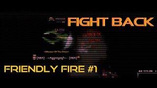 Darkorbit - Fight Back Friendly Fire 