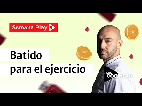 Batido energizante para realizar ejercicio | Leo Moran en Cocina Saludable - Semana Play