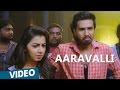 Velainu Vandhutta Vellaikaaran | Aaravalli Video Song | Vishnu Vishal | Nikki Galrani | C.Sathya