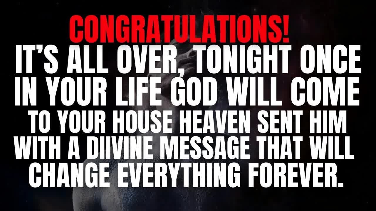 GOD SAYS  ＂IT'S ALL OVER＂ God Message Today~ Gods Message Now