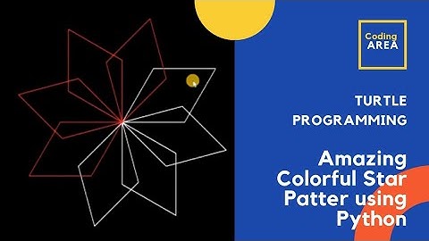Turtle Programming : Make Colorful Star Pattern Using Python - 1