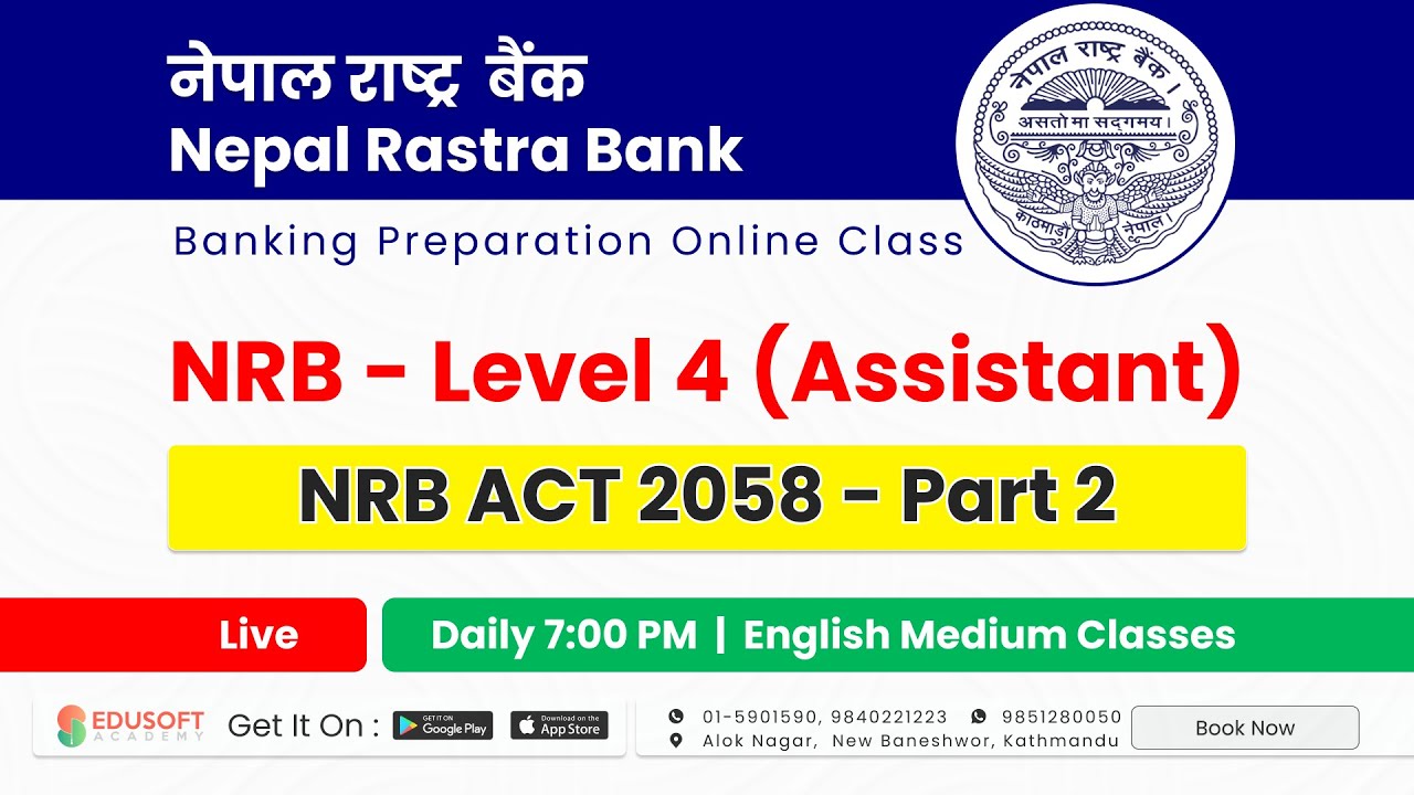 NRB ACT 2058 - Part 2 | NRB - Level 4 | Nepal Rastra Bank Live class | English Medium 