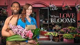 WHEN LOVE BLOOMS - Official Movie Trailer